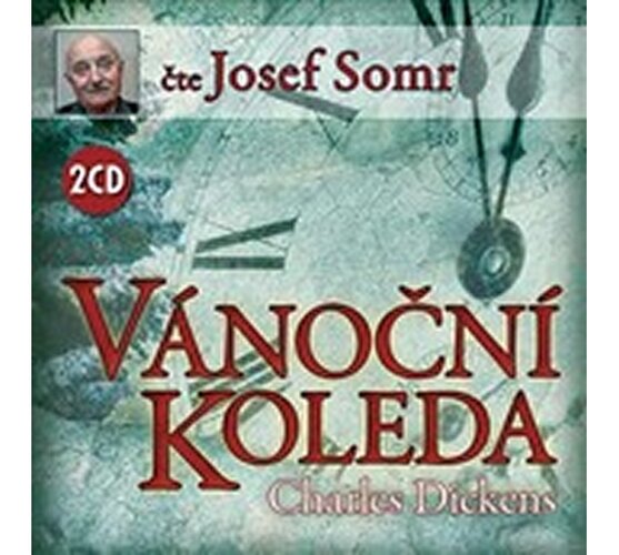 Josef Somr - Vánoční koleda (Charles Dickens), 2CD