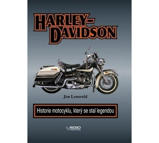 Harley Davidson - historie motocyklu, který se sta